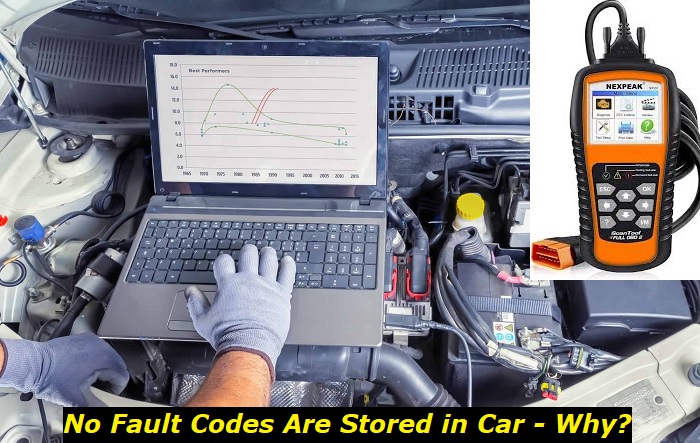 no fault codes are stored in car